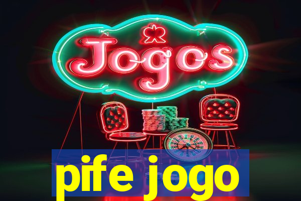 pife jogo